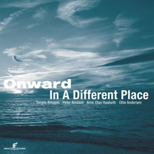 ONWARD – In A Different Place LP out now